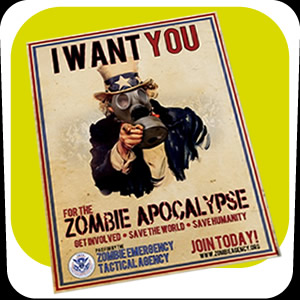 I Want You - Zombie Apocalypse Poster